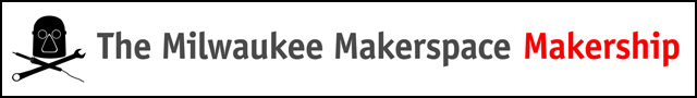 Milwaukee Makerspace Makership Program